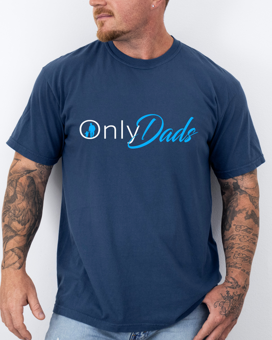 Only Dads T Shirt