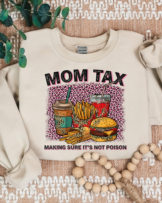 Mom Tax Crewneck