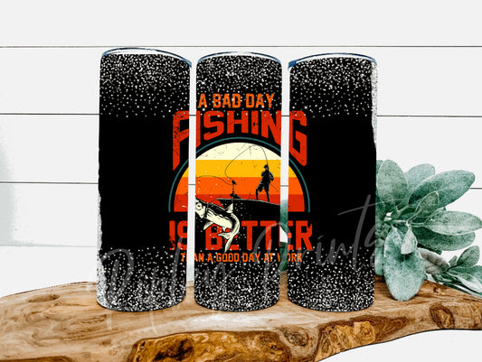 Bad day fishing tumbler