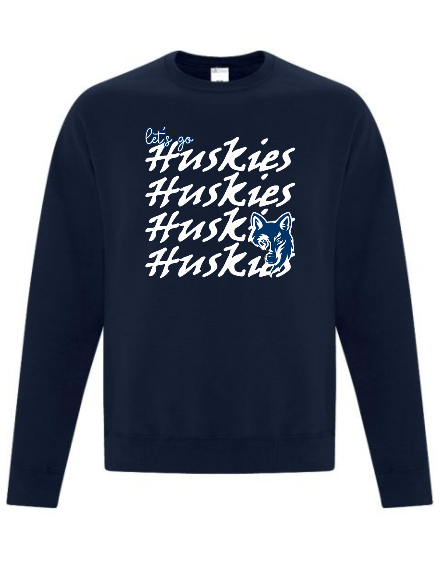 Let's go Huskies Crewneck or Hoodie