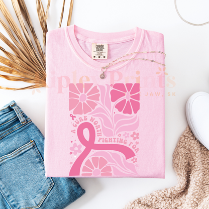 Cure worth fighting for T shirt