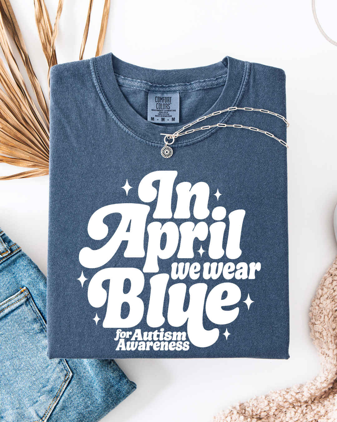 In April we wear blue - T shirt or Sweater