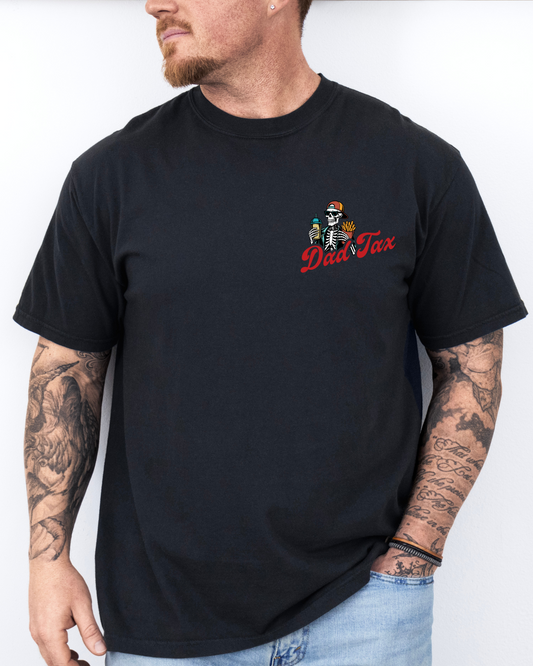 Dad Tax T Shirt