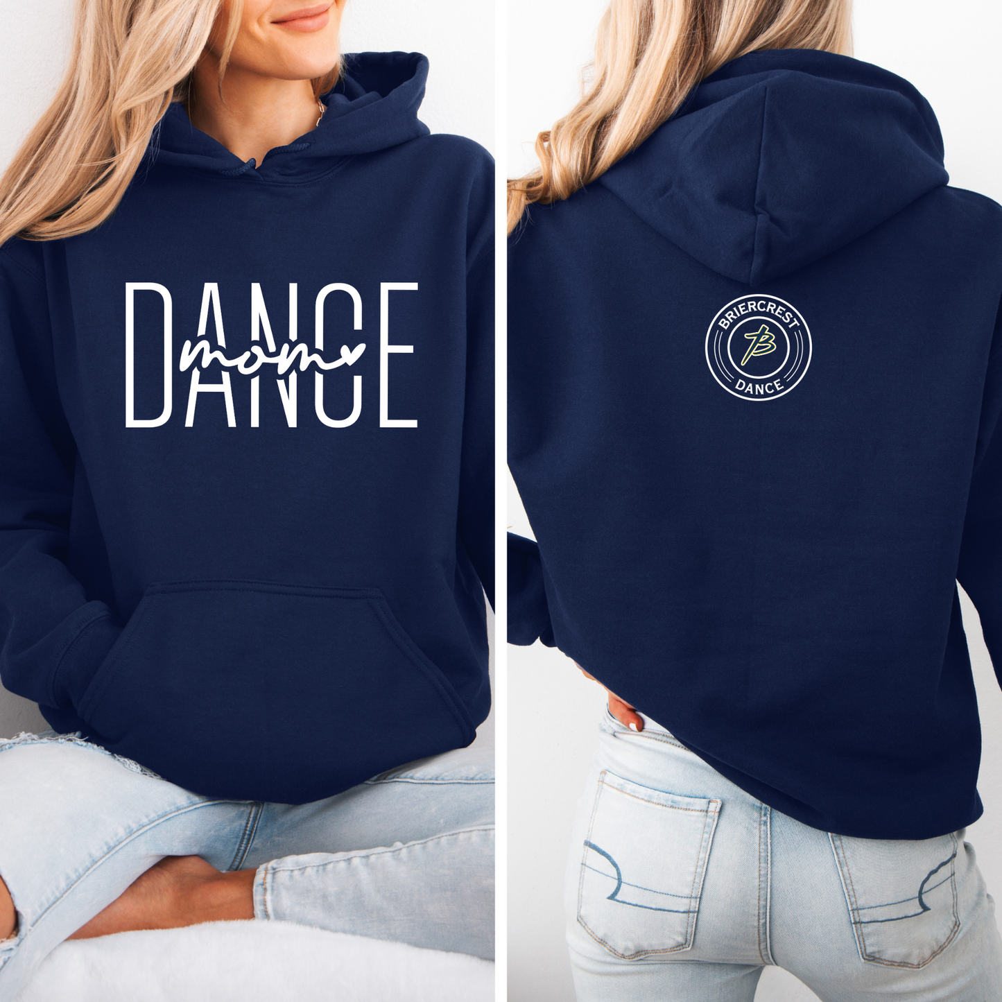 Briercrest Dance Dance mom - Hoodie OR Crewneck