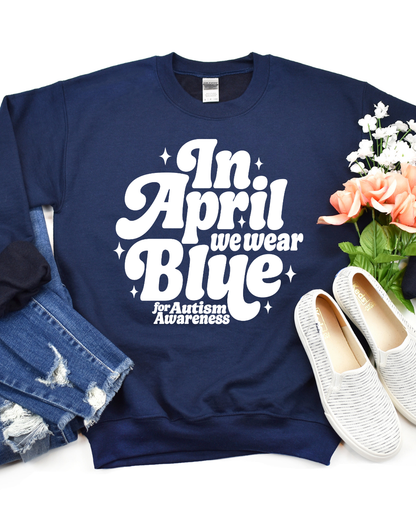 In April we wear blue - T shirt or Sweater