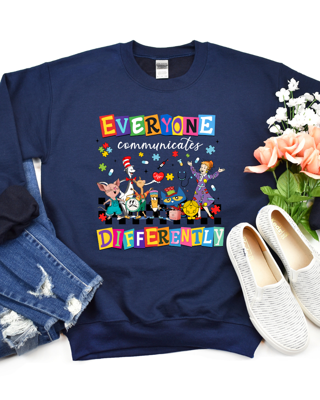 Everyone Communicates Differently - T shirt or Sweater