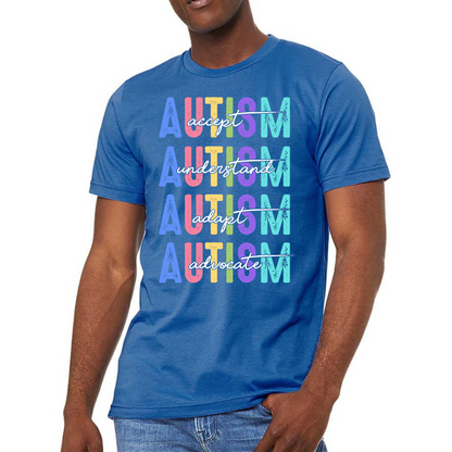 Accept, Understand, Adapt, Advocate t shirt