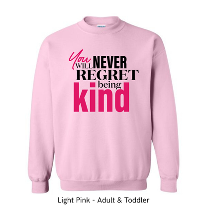 You will never regret being kind design