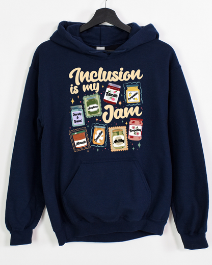 Inclusion is my JAM - T shirt or Sweater