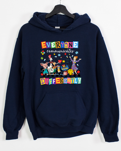 Everyone Communicates Differently - T shirt or Sweater