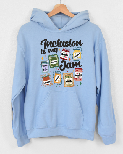 Inclusion is my JAM - T shirt or Sweater