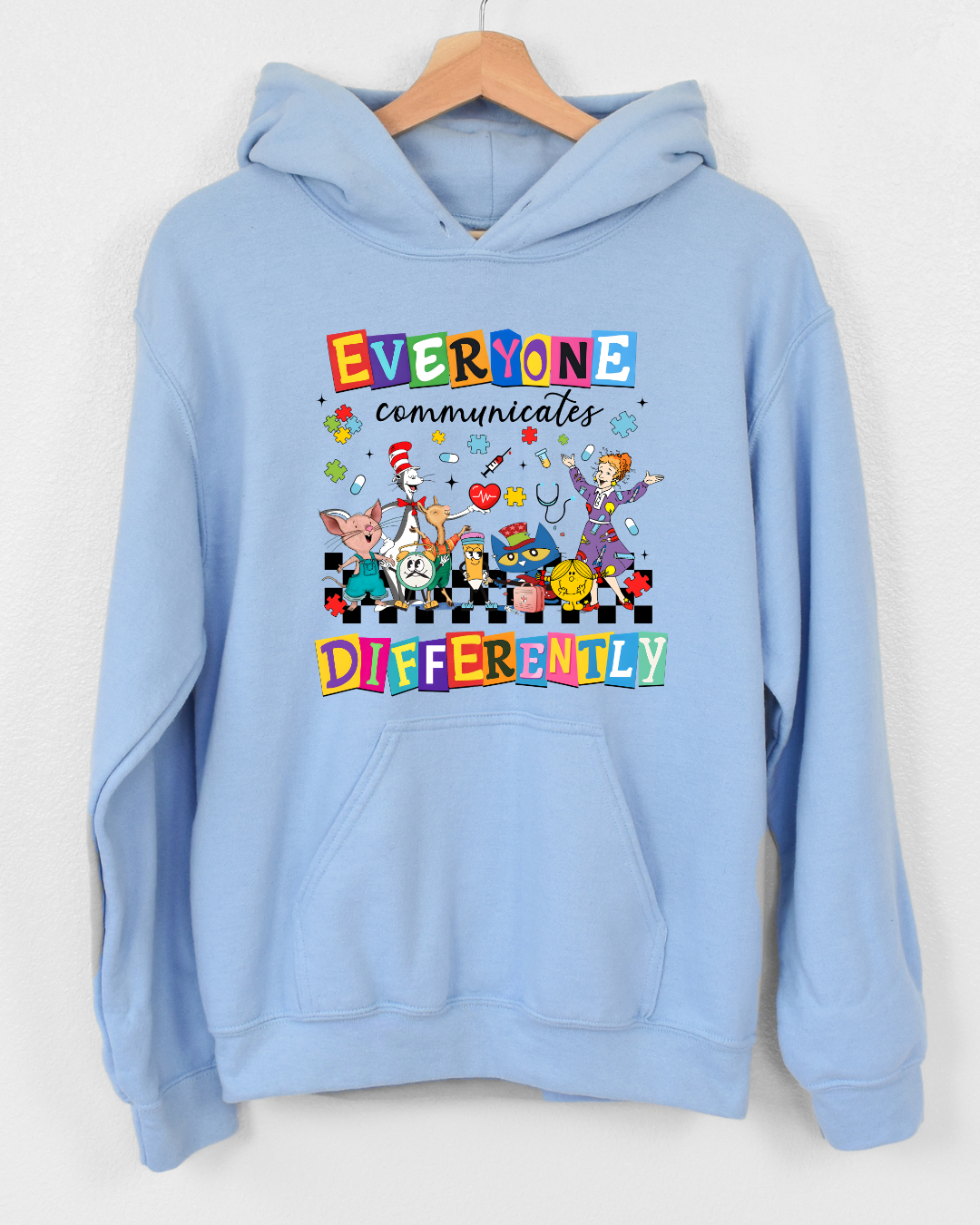 Everyone Communicates Differently - T shirt or Sweater