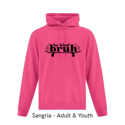 Be Kind Bruh
