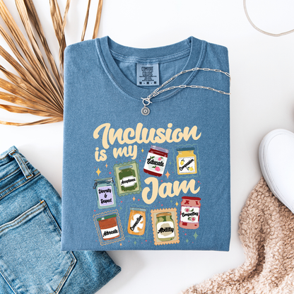 Inclusion is my JAM - T shirt or Sweater