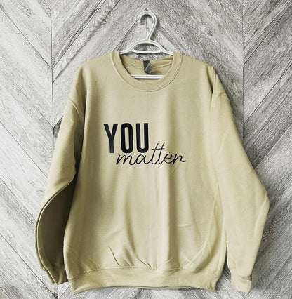 You matter crewneck