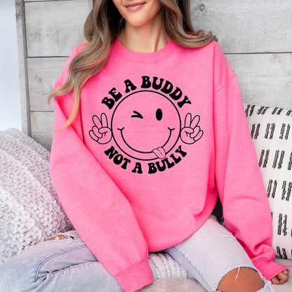 Adult Anti bullying day Crewneck - Be a buddy face